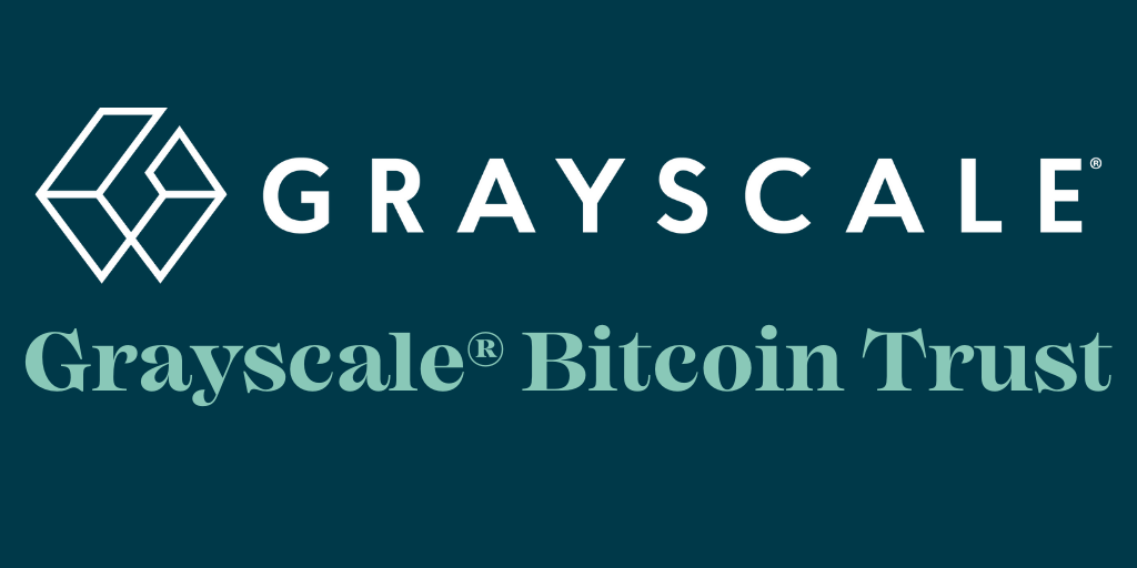 Grayscale Bitcoin Investment Trust